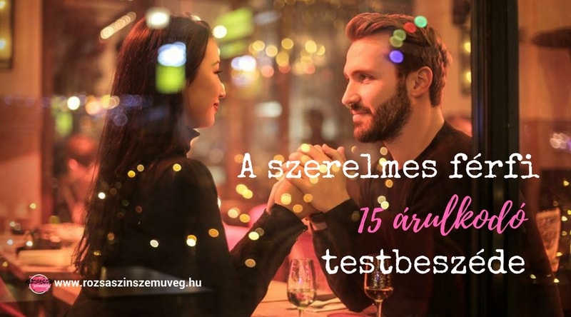 szerelmes férfi testbeszéde