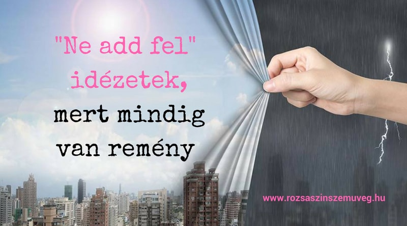 ne add fel idézetek