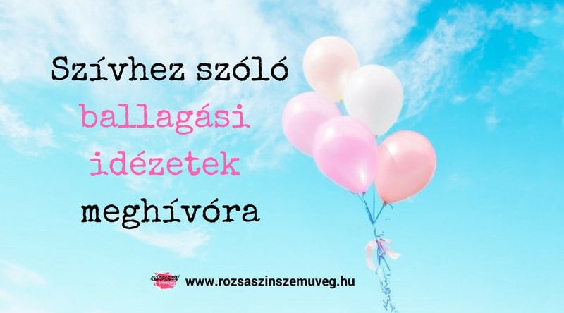 ballagási idézetek meghívóra