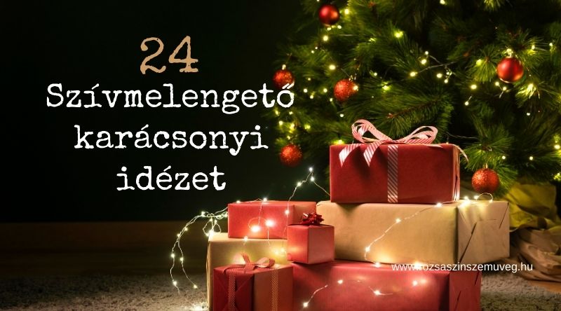 24 szívmelengető karácsonyi idézet